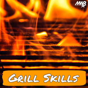 Grill Skills