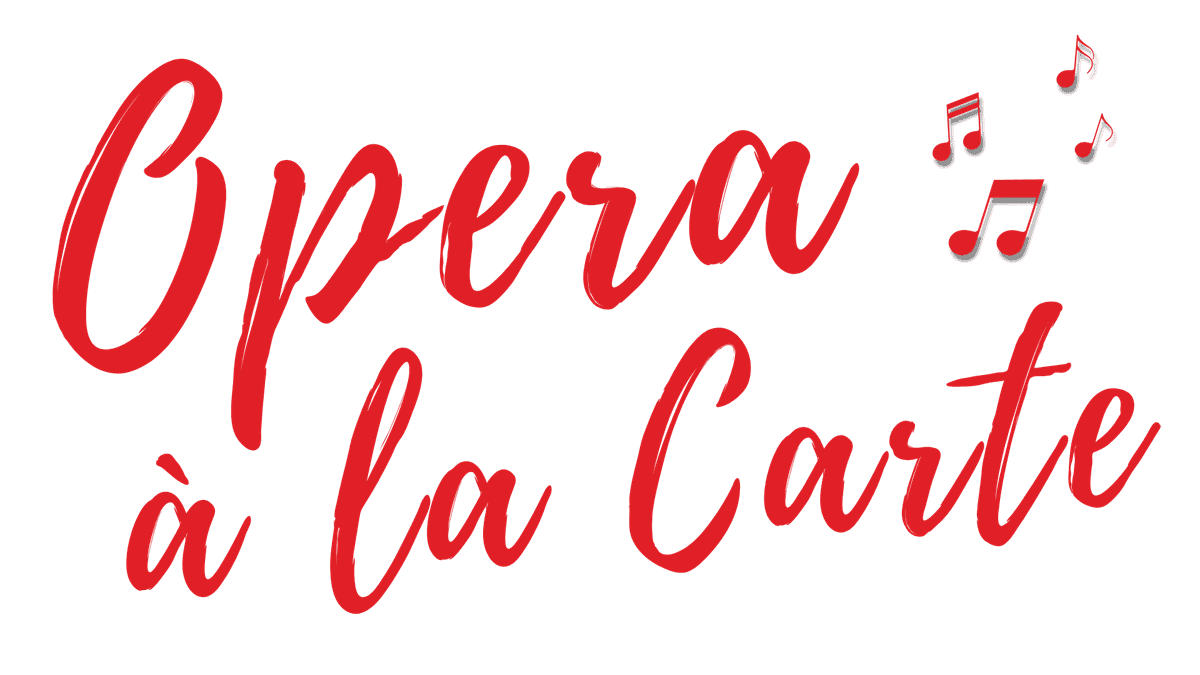 Opera à La Carte